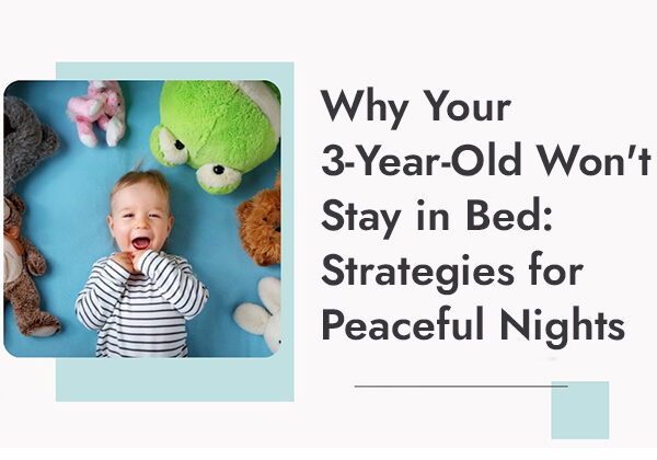 3-year-old won't stay in bed