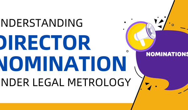 Director Nomination Under Legal Metrology