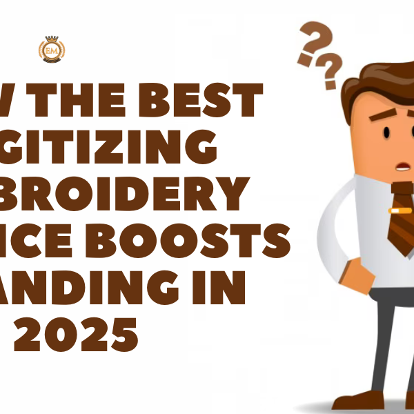 How the Best Digitizing Embroidery Service Boosts Branding in 2025
